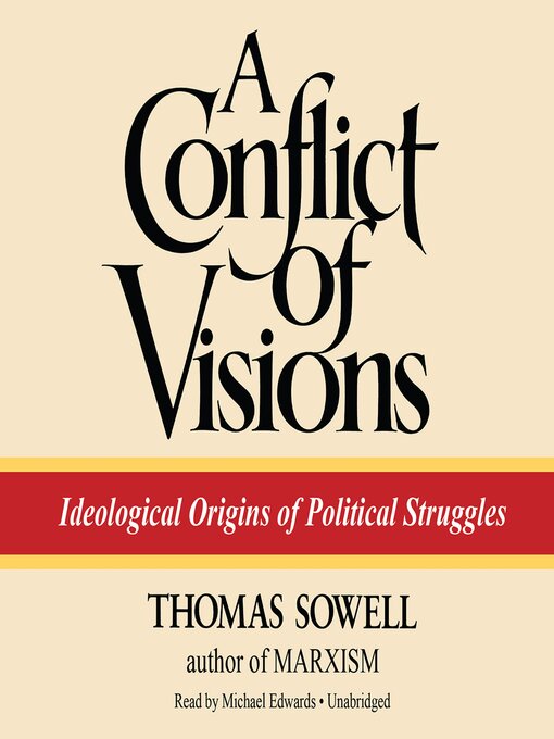 Title details for A Conflict of Visions by Thomas Sowell - Available